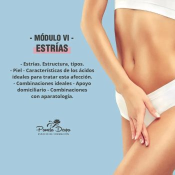MÓDULO SEIS: PEELING PARA ESTRÍAS